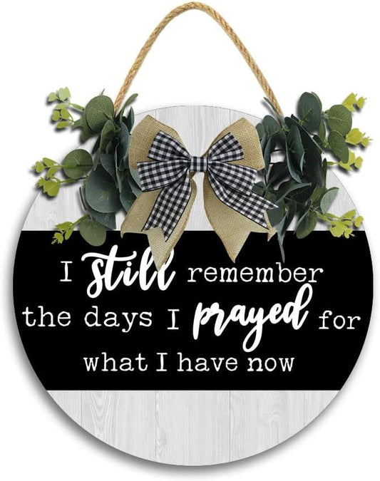 12" Still Remember The Days Wall Decor