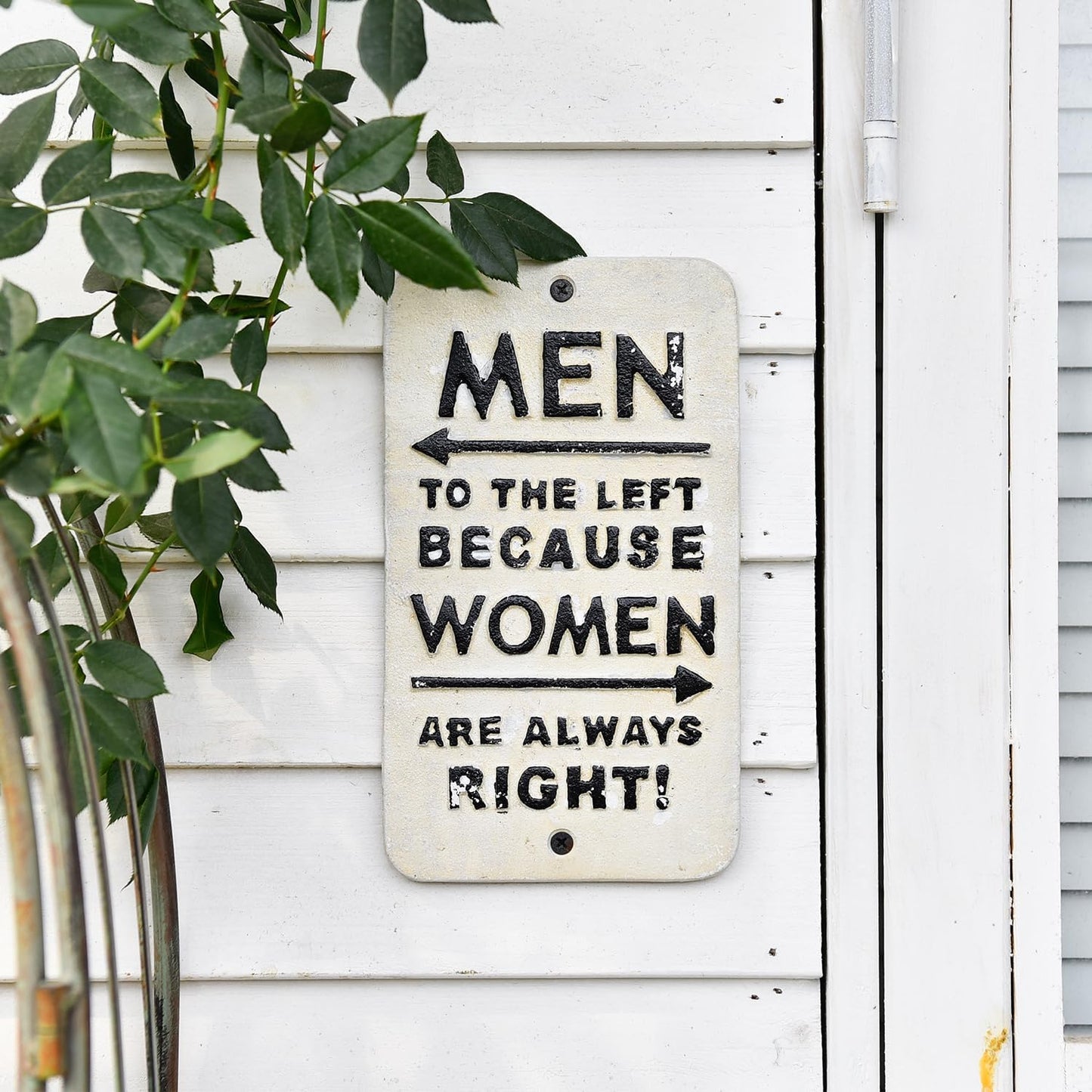 Women are Always Right Funny Metal Restroom Sign