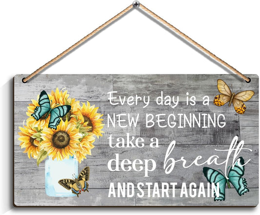 Every day Is A New Beginning Spring Decor