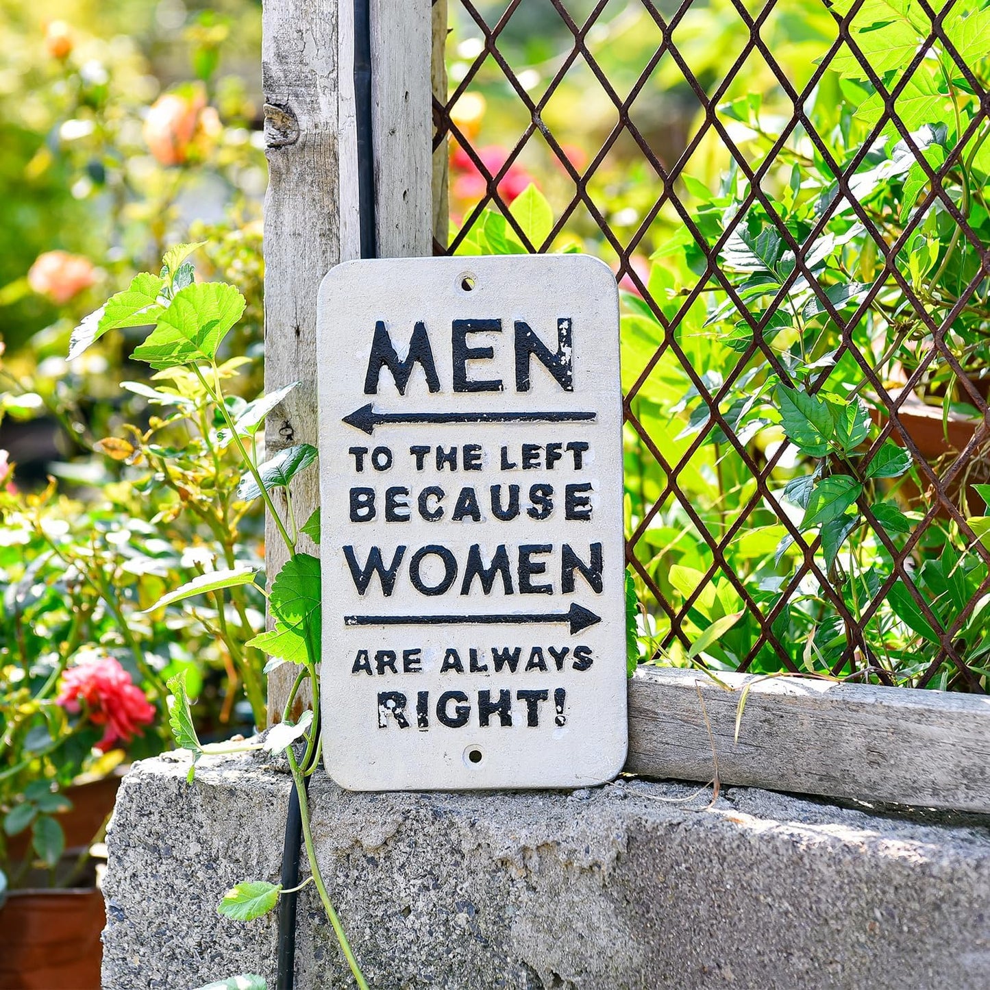 Women are Always Right Funny Metal Restroom Sign